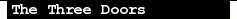 The Three Doors