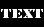 text